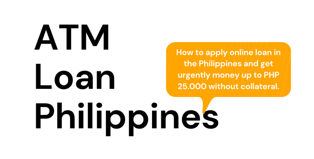 ATM Loan Philippines - What Is It?
