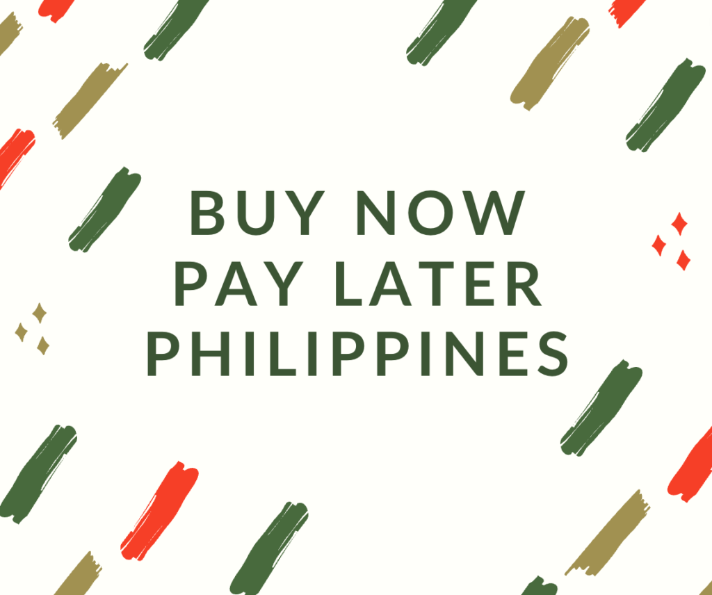 Buy Now Pay Later Philippines