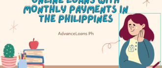 Online Loans With Monthly Payments in the Philippines