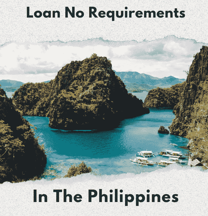 Loan no requirements in the Philippines