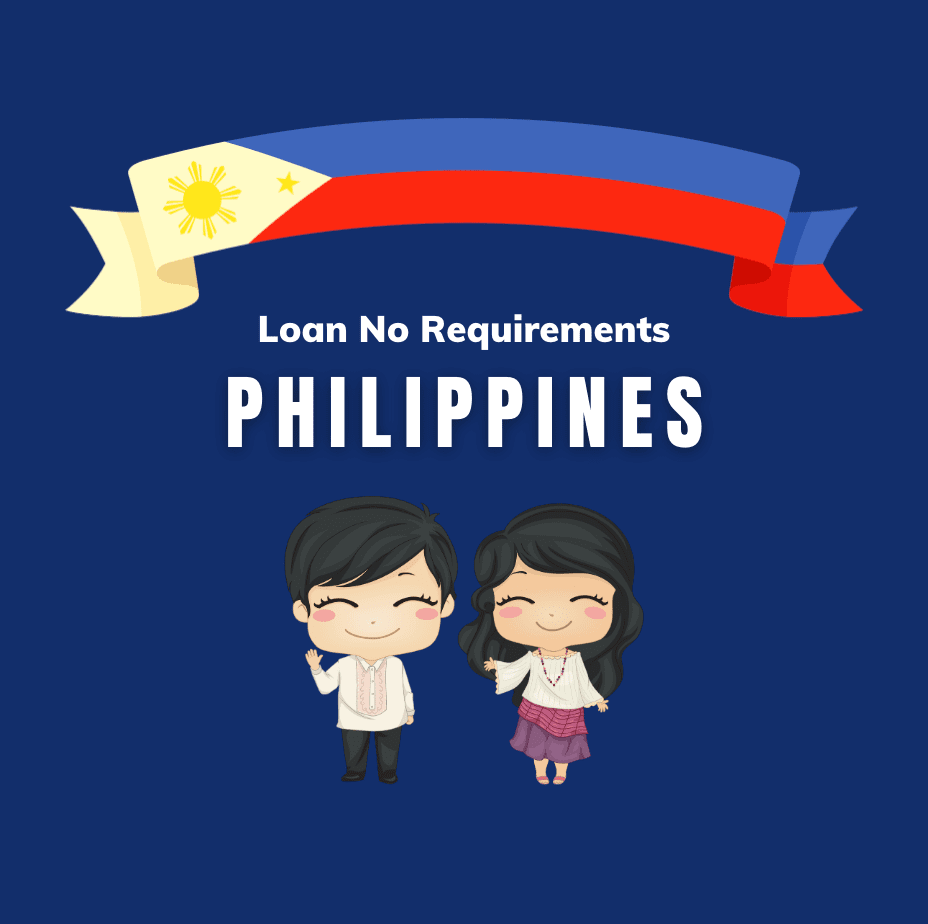 Loan no requirements Philippines